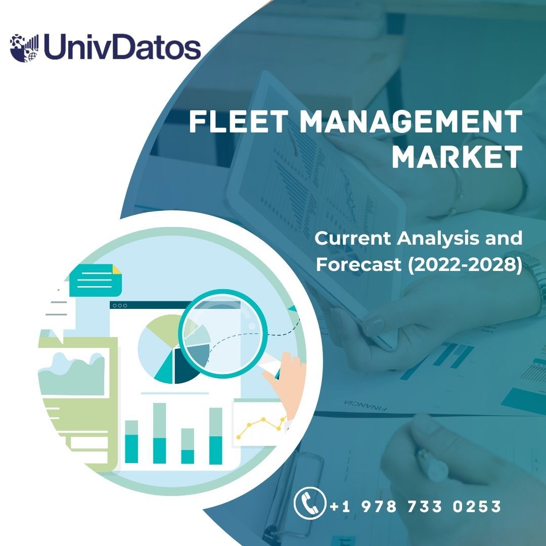 Fleet Management Market - Analysis, Size, Share, Growth (2022-2028)